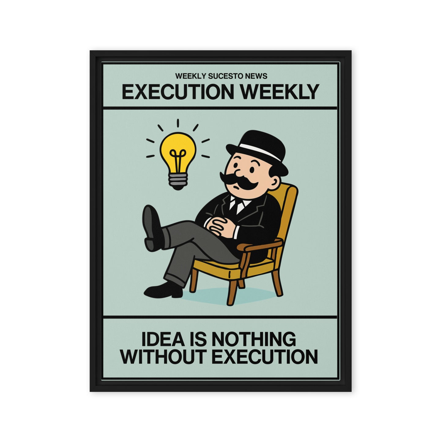 Idea Is Nothing Without Execution