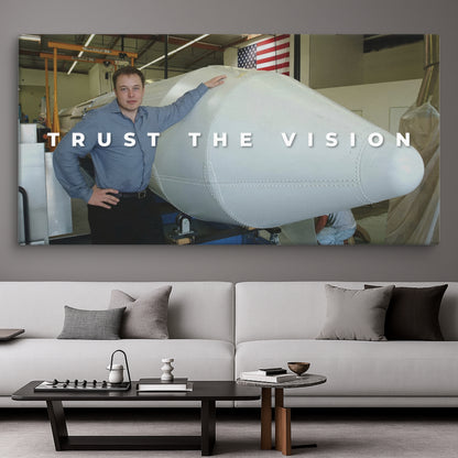 Elon Musk - Trust The Vision