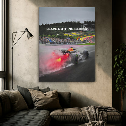 Leave Nothing Behind - Fomula 1
