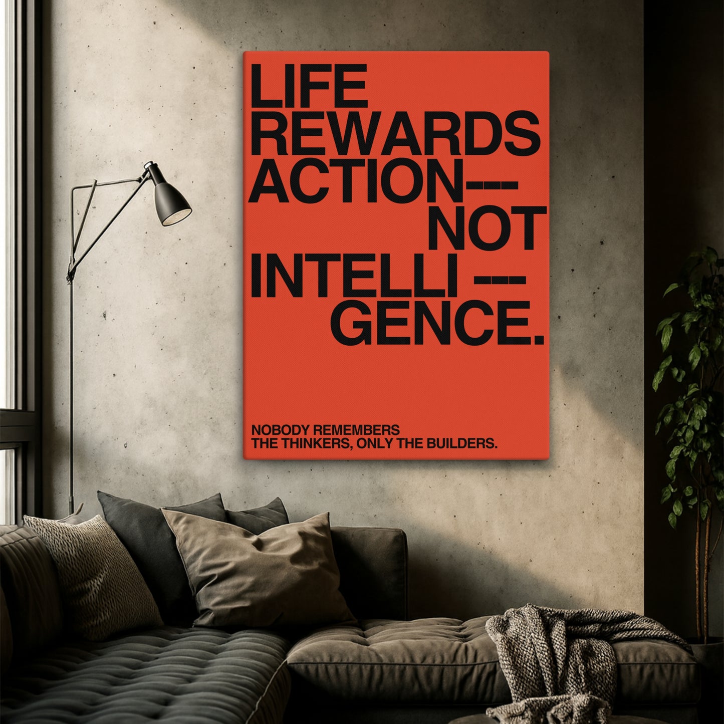 Life Rewards Action Not Intelligence