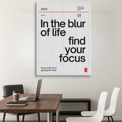 In The Blur Of Life, Find Your Focus