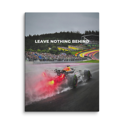 Leave Nothing Behind - Fomula 1