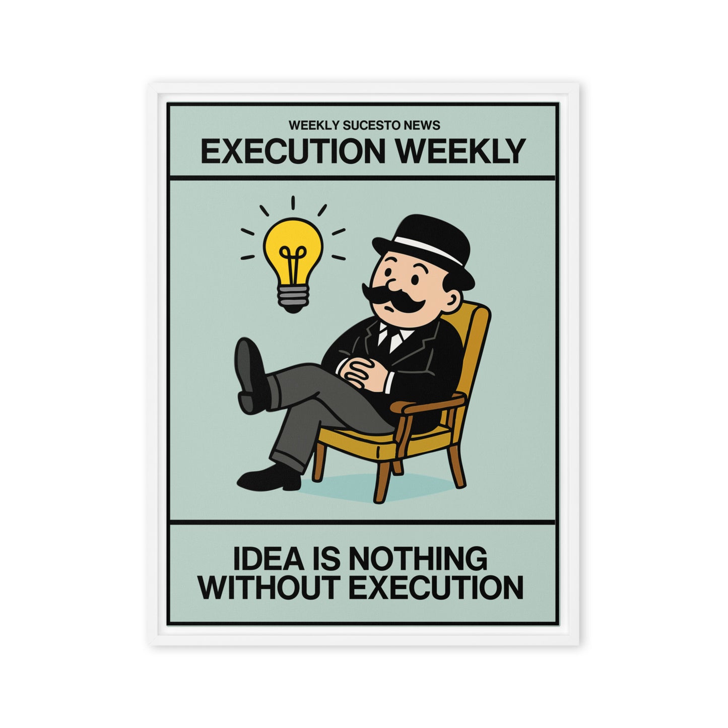 Idea Is Nothing Without Execution
