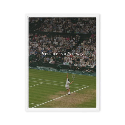 Pressure Is a Privilege – Tennis Edition